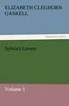 Sylvia's Lovers - Volume 1