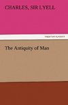 The Antiquity of Man