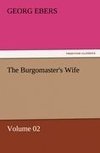 The Burgomaster's Wife - Volume 02