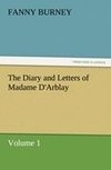 The Diary and Letters of Madame D'Arblay - Volume 1