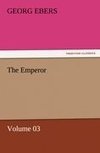 The Emperor - Volume 03