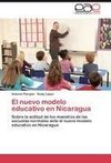 El nuevo modelo educativo en Nicaragua