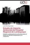 Estudio de Impacto Ambiental del Hospital Regional de Lambayeque