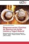 Biopreservación: Conchas de Abanico con Acido Láctico y Yogurt Natural