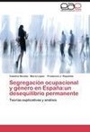 Segregación ocupacional y género en España:un desequilibrio permanente