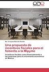 Una propuesta de incentivos fiscales para el fomento a la Mipyme