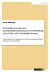 Personalbetreuung eines Einzelhandelsunternehmens. Die Erstellung einer Lohn- und Gehaltsabrechnung