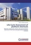 Life Cycle Assessment of platform chemicals