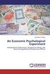 An Economic Psychological Experiment