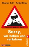 Sorry, wir haben uns verfahren