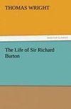 The Life of Sir Richard Burton