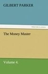 The Money Master, Volume 4.