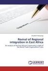 Revival of Regional integration in East Africa