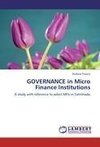 GOVERNANCE in Micro Finance Institutions