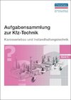 Aufgabensammlung zur Kfz-Technik Band 5 - Karosserie und Instandhaltung