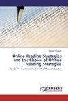 Online Reading Strategies and the Choice of Offline Reading Strategies