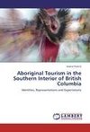 Aboriginal Tourism in the Southern Interior of British Columbia