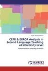 CEFR & ERROR Analysis in Second Language Teaching at University Level