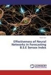 Effectiveness of Neural Networks in Forecasting B.S.E Sensex Index