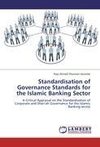 Standardisation of Governance Standards for the Islamic Banking Sector