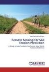 Remote Sensing for Soil Erosion Prediction