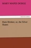 Hans Brinker, or, the Silver Skates