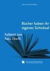 Bücher haben ihr eigenes Schicksal