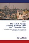 The Turkish Political Economy After the 2000-2001 Financial Crises