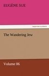 The Wandering Jew - Volume 06