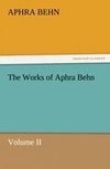 The Works of Aphra Behn, Volume II