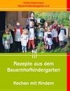 Rezepte aus dem Bauernhofkindergarten