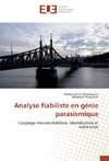 Analyse fiabiliste en génie parasismique