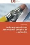 Lexique-grammaire des constructions converses en a da/a primi