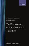 The Economics of Post-Communist Transition