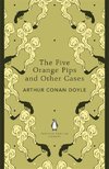 The Five Orange Pips and Other Cases. Penguin English Library Edition