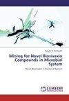 Mining for Novel Biovivaxin Compounds in Microbial System