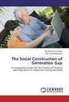 The Social Construction of Generation Gap