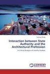 Interaction between State Authority and the Architectural Profession