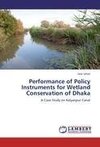 Performance of Policy Instruments for Wetland Conservation of Dhaka