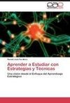 Aprender a Estudiar con Estrategias y Técnicas