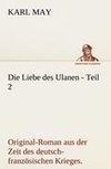 Die Liebe des Ulanen - Teil 2