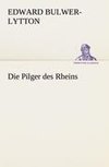 Die Pilger des Rheins