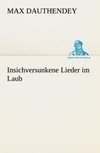 Insichversunkene Lieder im Laub