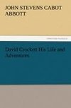 David Crockett His Life and Adventures