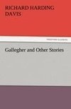 Gallegher and Other Stories