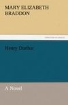 Henry Dunbar A Novel