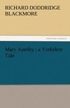 Mary Anerley : a Yorkshire Tale