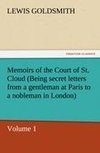 Memoirs of the Court of St. Cloud (Being secret letters from a gentleman at Paris to a nobleman in London) - Volume 1