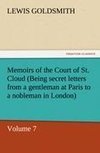 Memoirs of the Court of St. Cloud (Being secret letters from a gentleman at Paris to a nobleman in London) - Volume 7