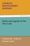 Myths and Legends of Our Own Land - Volume 04 : Tales of Puritan Land